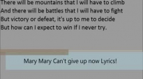 Mary Mary Can't Give Up Now Lyrics.flv