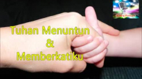 Tuhan Menuntun Dan Memberkatiku - Khotbah Pdt Gilbert Lumoindong