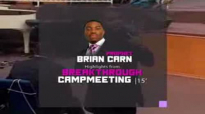 Breakthrough Campmeeting 15' Highlights _ Prophet Brian Carn