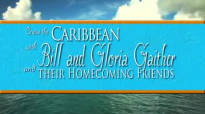 Bill Gaither Invites You to the Caribbean in 2016!.flv