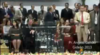 Pr Angelo Galvao 2013 gideoes Dede de Jesus Aparecido e Rosely