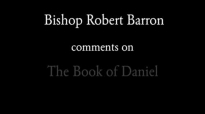 Bishop Barron on The Book of Daniel.flv