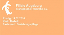 Predigt 14.02.2016 Karin Barbeln - Fastenzeit_ Beziehungspflege.flv