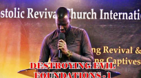 DESTROYING EVIL FOUNDATIONS 2 by Apostle Paul A Williams.mp4