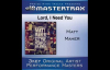 Chris Tomlin _ Matt Maher - Lord I Need You - Instrumental with lyrics.flv