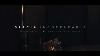 Evan Craft ft. Evaluna Montaner - Gracia Incomparable (Acústico).mp4