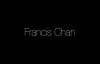 Fransic Chan God Doesnt Need You to Follow Him Easter  Fransic Chan 2015