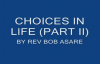 CHOICES WE MAKE IN LIFE (PART 2).mp4