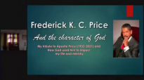 Frederick K. C. Price and the Character of God.mp4