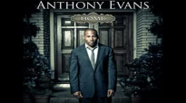 Anthony Evans  Fighting For Me
