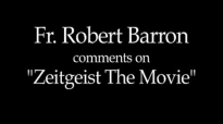 Fr. Robert Barron on Zeitgeist_ The Movie.flv