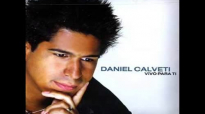 Daniel Calveti-Este es el Dia.mp4