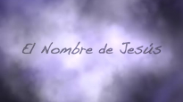 El Nombre de Jesus (video de letras).mp4