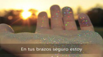 En tus brazos seguro estoy  Martin Smith