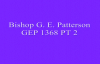 Bishop G E Patterson GEP 1368 Conclusion