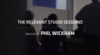 Phil Wickham  Carry My Soul Live at RELEVANT