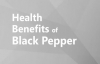 Health Benefits of Black Pepper  Black Pepper Benefits  Super foods of Wellness