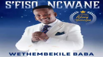 Sfiso ncwane-Ewe uyinkosi.mp4