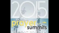 Bishop Tudor Bismark 2015 Prayer Summit 7_10.flv