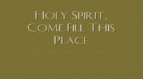 Beverly Crawford - Holy Spirit, Come Fill This Place.flv