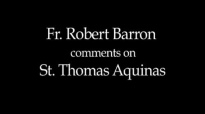 Fr. Robert Barron on St. Thomas Aquinas.flv