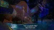 Marshall Hall - He leadeth me.flv