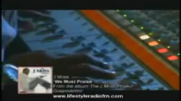J Moss - We Must Praise.flv