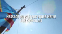 Message du pasteur Moise Mbiye aux Congolais (Séjour en Israel)