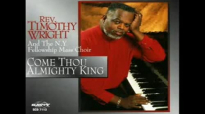Rev. Timothy Wright - I've Got A Song To Sing.flv