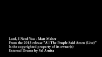 Lord I Need You - Matt Maher (Drum Cover).flv