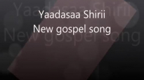 Oromo Gospel- Yaadasaa Shirii New 2014 Song_ Nuunii HInraanfatinii abiyee.mp4