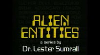 90 Lester Sumrall  Alien Entities II Pt 17 of 23