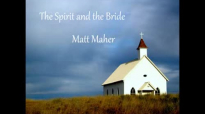 The Spirit and the Bride by Matt Maher.flv