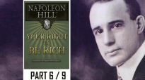 Napoleon Hill - Your right to be Rich - Part 6 of 9.mp4