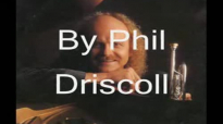 Phil Driscoll  Jesus Is The Rock