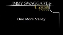 Jimmy Swaggart One More Valley