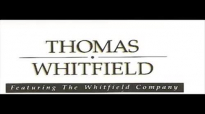 Thomas Whitfield And The Whitfield Company _ Oh, Hallelujah & Oft Times And Wonders.flv