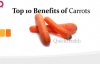 Top 10 Benefits of Carrots  Carrots Health Benefits