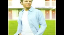 Marshall Hall - Never Walk away.flv