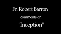 Fr. Robert Barron on Inception.flv