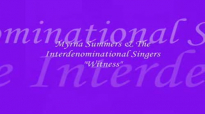 Audio Witness_ Myrna Summers & The Interdenominational Singers.flv