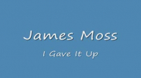 J Moss - I Gave It Up.flv