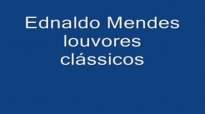 Ednaldo mendes  Pela Manh