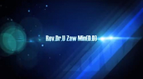 Rev Dr U Zaw Min DD 2014 03 09 sermon.flv