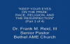 Race, Religion, and the Resurrection Part 3 of 4