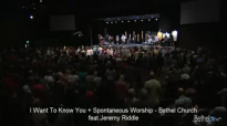 I Want To Know You Spontaneous Worship  Jeremy Riddle and Melissa Casey