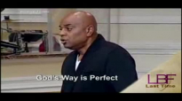 Mike Freeman Ministries 2015 Gods Way Is Perfect Part 17 with Mike Freeman pastor