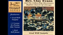 Rev Clay Evans - Jesus Keep Me Near The Cross.flv