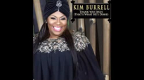 Kim Burrell - Thank You Jesus (That's What He's Done).flv