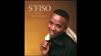 S'fiso Ncwane-Uzophendula.mp4